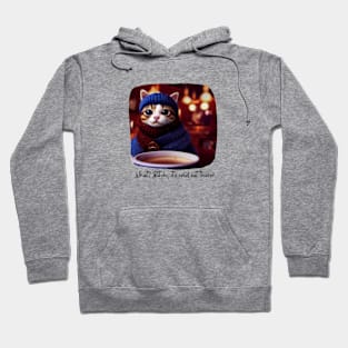 It's Cold Kitten Cat Hoodie